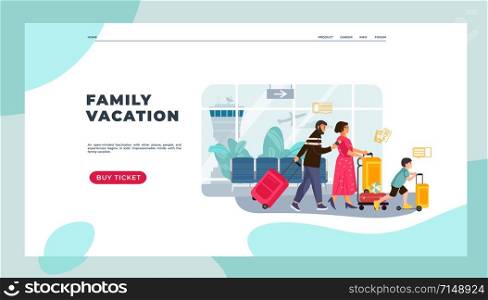 Tourists landing page. Family on vacation with kids and luggage, man and women happy characters going on journey. Vector image holidays traveling web page to traveler services provide. Tourists landing page. Family on vacation with kids and luggage, man and women happy characters going on journey. Vector web page