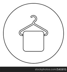 Towel on hanger Hanger towel Clothes hanger with hanging towel icon in circle round outline black color vector illustration flat style simple image