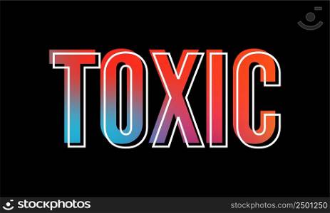 Toxic slogan text with animal skin details vector illustration design for fashion graphics, t shirt prints, posters. Toxic slogan text with animal skin details vector illustration design for fashion graphics, t shirt prints, posters etc