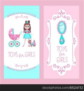 Toys for little princesses. Set of vector cliparts.. Toys for little princesses. Set of vector cliparts. Beautiful girl with a stroller walking with a small dog. Beautiful mirror. Cute hand drawn frame.