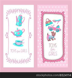 Toys for little princesses. Set of vector cliparts.. Toys for little princesses. Vector set clipart tea. Pink convertible, wearing little doggy, handbag, shoes. Cute hand drawn frame.