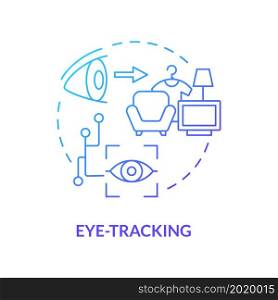 Track eye movement concept icon. Determine where consumer looks. Visual attention reseach tool. Sensor technology abstract idea thin line illustration. Vector isolated outline color drawing. Track eye movement concept icon