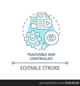 Trackable and controlled turquoise concept icon. Easy to access. Content making tip abstract idea thin line illustration. Isolated outline drawing. Editable stroke. Arial, Myriad Pro-Bold fonts used. Trackable and controlled turquoise concept icon
