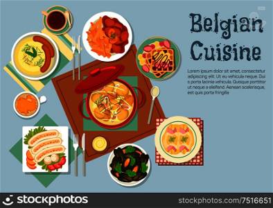 Traditional belgian cuisine with ceramic pot of chicken stew, surrounded by gratin of endives wrapped with ham, mashed potato with sausages, mussels and beef stew with french fries, white pork sausages and waffles topped with fruits. Belgian cuisine popular national dishes