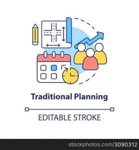 Traditional planning concept icon. Type of planning abstract idea thin line illustration. Employing resources efficiently. Isolated outline drawing. Editable stroke. Arial, Myriad Pro-Bold fonts used. Traditional planning concept icon