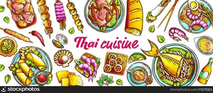 Traditional Thailand Cuisine Set Vector. Soup With Fish And Shrimp, Spring Roll And Cookies Assortment Cuisine. Engraving Layout Designed In Vintage Style Color Illustrations. Traditional Thailand Cuisine Set Vector