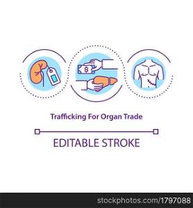 Trafficking for organ trade concept icon. Black market organ selling abstract idea thin line illustration. Illicit organ harvesting. Vector isolated outline color drawing. Editable stroke. Trafficking for organ trade concept icon