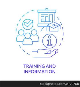 Training and information blue gradient concept icon. Cooperative principle abstract idea thin line illustration. Providing education. Isolated outline drawing. Myriad Pro-Bold font used. Training and information blue gradient concept icon