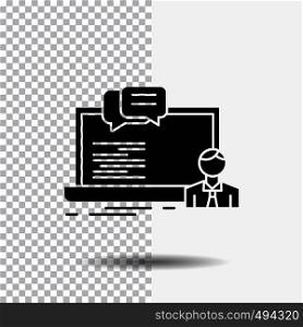 training, course, online, computer, chat Glyph Icon on Transparent Background. Black Icon. Vector EPS10 Abstract Template background