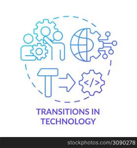 Transitions in technology blue gradient concept icon. Business digitization. Macro economy trends abstract idea thin line illustration. Isolated outline drawing. Myriad Pro-Bold font used. Transitions in technology blue gradient concept icon