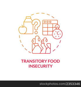 Transitory food insecurity red gradient concept icon. Malnutrition and hunger. Types of food insecurity abstract idea thin line illustration. Isolated outline drawing. Myriad Pro-Bold fonts used. Transitory food insecurity red gradient concept icon