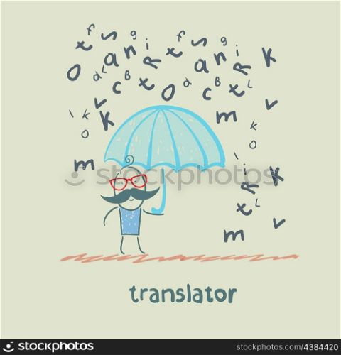 translator is faced with an umbrella from the rain of letters