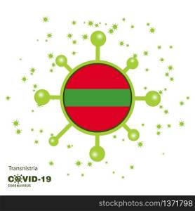 Transnistria Coronavius Flag Awareness Background. Stay home, Stay Healthy. Take care of your own health. Pray for Country