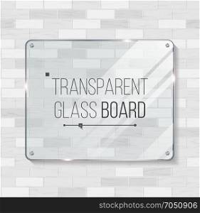 Transparent Glass Board Vector. Decorative Graphic Design Element. Plastic Or Glass Frame Template. Illustration. Transparent Shining Glass Vector. Beautiful Blank Shining Glass Banner. Hanging On The Wall. Realistic Isolated Illustration