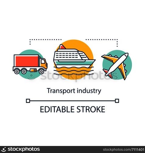 Transport industry concept icon. Transportation sector. Logistics. Shipping by truck, cruise liner, plane idea thin line illustration. Vector isolated outline drawing. Editable stroke