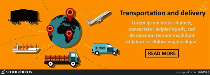 Transportation and delivery banner horizontal concept. Flat illustration of transportation and delivery banner horizontal vector concept for web. Transportation and delivery banner horizontal concept