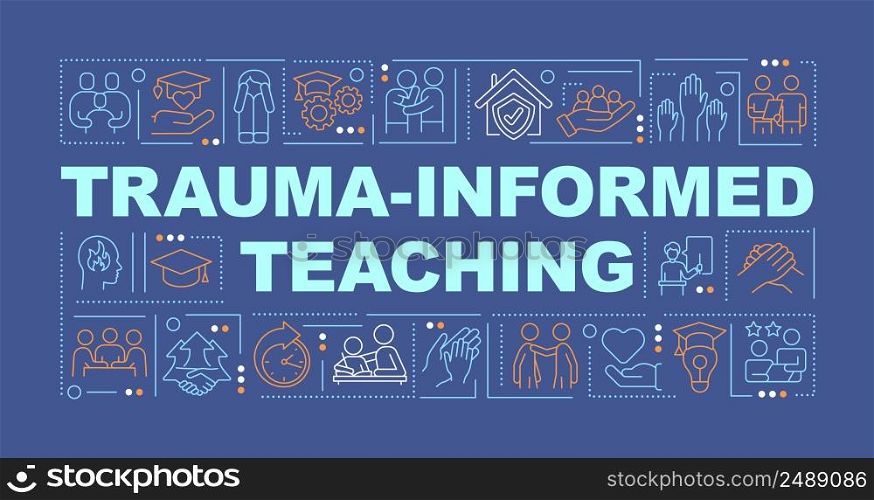 Trauma informed teaching word concepts dark blue banner. Education trend. Infographics with icons on color background. Isolated typography. Vector illustration with text. Arial-Black font used. Trauma informed teaching word concepts dark blue banner