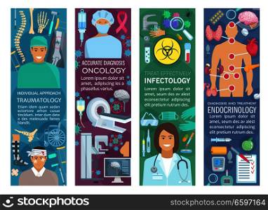 Traumatology, oncology, endocrinology and infectiology medicine banners. Medical hospital doctor flyer with traumatologist, oncologist, endocrinologist and infectiologist with health care symbol. Doctor banners of medicine and health care