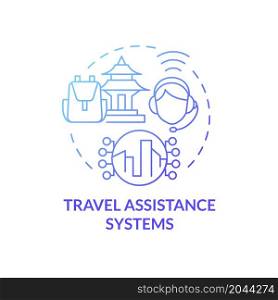 Travel assistance system blue gradient concept icon. Passengers support application. Digitalization of tourism abstract idea thin line illustration. Vector isolated outline color drawing. Travel assistance system blue gradient concept icon