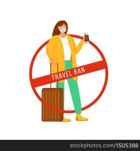Travel ban flat color vector faceless character. Tourist with protection for virus spread. Passenger in medical mask isolated cartoon illustration for web graphic design and animation