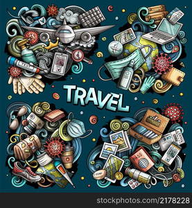 Travel cartoon vector doodle designs set. Colorful detailed compositions with lot of New normal objects and symbols. All items are separate. Travel cartoon vector doodle designs set.