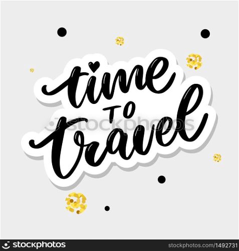 Travel life style inspiration quotes lettering. Motivational typography. Calligraphy graphic design element. Collect moments Old ways wont open new doors. Lets go explore.. Travel life style inspiration quotes lettering. Motivational typography. Calligraphy graphic design element. Collect moments Old ways wont open new doors. Lets go explore. Every picture tells a story