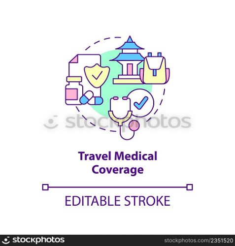 Travel medical coverage concept icon. Healthcare service. Type of trip insurance abstract idea thin line illustration. Isolated outline drawing. Editable stroke. Arial, Myriad Pro-Bold fonts used. Travel medical coverage concept icon