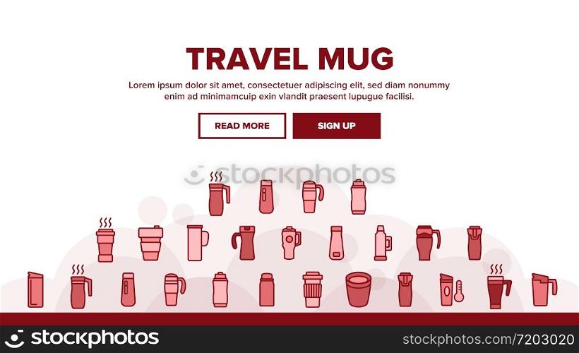 Travel Mug Hot Drink Landing Web Page Header Banner Template Vector. Coffee And Tea Travel Mug, Thermo Cup And Bottle With Morning Beverage Illustrations. Travel Mug Hot Drink Landing Header Vector
