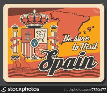 Travel to Spain retro poster with map and coat of arms in colors of Spanish flag. Vector heraldic lion, castle, crown of Aragon and cross with chains on shield with fleur-de-lis, Spain crown, columns. Travel to Spain retro poster with map and crown