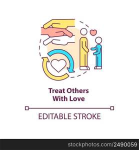 Treat others with love concept icon. Self care daily activity abstract idea thin line illustration. Practicing empathy. Isolated outline drawing. Editable stroke. Arial, Myriad Pro-Bold fonts used. Treat others with love concept icon