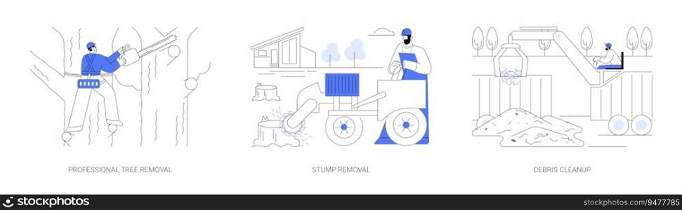 Tree removal service abstract concept vector illustration set. Professional tree removal, stump grinder and chainsaw, wood cutting machine, debris cleanup, garbage collection abstract metaphor.. Tree removal service abstract concept vector illustrations.