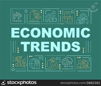 Trends in economy word concepts green banner. Tendencies in business. Infographics with icons on color background. Isolated typography. Vector illustration with text. Arial-Black font used. Trends in economy word concepts green banner