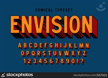 Trendy 3d comical font design, colorful alphabet, typeface. Color swatches control. Not expanded strokes. Trendy 3d comical font design, colorful alphabet, typeface.