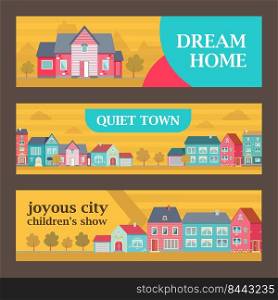 Trendy banners for dream home advertisement vector illustration. Bright town cottages and houses. Buildings and architecture concept. Template for poster, promotion or design