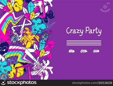 Trendy colorful background crazy party. Abstract modern color elements in graffiti style. Trendy colorful background crazy party. Abstract modern color elements in graffiti style.