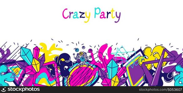 Trendy colorful banner crazy party. Abstract modern color elements in graffiti style. Trendy colorful banner crazy party. Abstract modern color elements in graffiti style.
