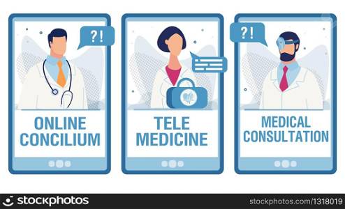 Trendy Flat Mobile Screens Set with Internet Medical Services. Online Medical Consilium and Doctors Consultation, Telemedicine Chat for Remote Disease Determination and Treatment. Vector Illustration. Mobile Screens Set with Online Medical Services