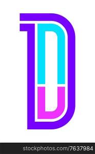 Trendy Font. New Alphabet, colorful letter D. Trendy Font. New Alphabet, colorful letter