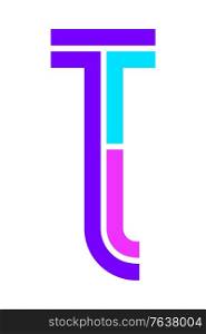 Trendy Font. New Alphabet, colorful letter T. Trendy Font. New Alphabet, colorful letter