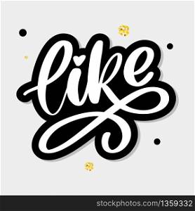 Trendy like letter, great design for any purposes. Hand drawn like letter for decorative design. Love lettering sign. Hand drawn. Trendy like letter, great design for any purposes. Hand drawn like letter for decorative design. Love lettering sign. Hand drawn illustration slogan