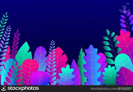 Trendy neon gradient plants and leaves background in flat style with space for text. Tropical foliage and flowers. Autumn, spring and summer nature pattern. Vector banner.