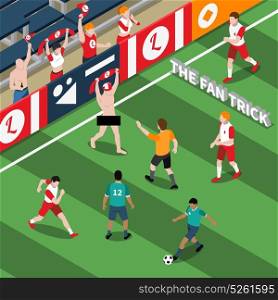 Trick Of Sports Fan Isometric Illustration. Trick of sports fan isometric composition with naked man on field during soccer match vector illustration
