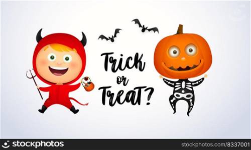 Trick or Treat lettering with kids in devil and pumpkin costumes. Halloween party invitation or advertising design. Handwritten text, calligraphy. For leaflets, brochures, posters or banners.