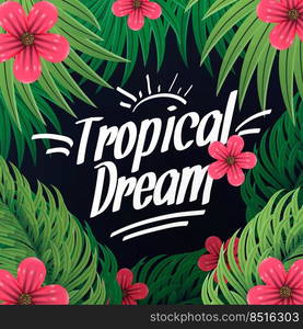 tropical dream lettering summer background