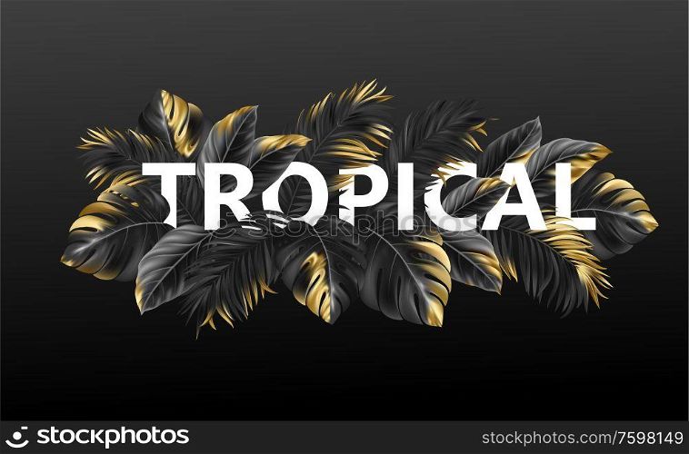 Tropical lettering on a black background from golden tropical leaves of plants. Vector illustration EPS10. Tropical lettering on a black background from golden tropical leaves of plants. Vector illustration