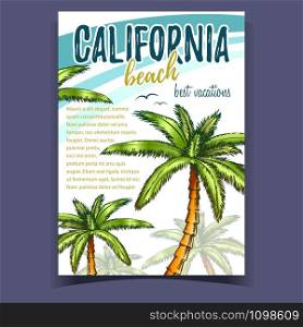 Tropical Palms of California Beach Banner Vector. Best Vacation Phrase And Beautiful Tropic Green Leaves Trees Palms Depicted On Tourism Place Colorful Advertising Poster. Designed Flyer Illustration. Tropical Palms of California Beach Banner Vector