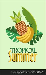 Tropical summer vector illustration with exotic plants. Tropical leaves and juicy pineapple and bananas.