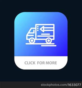 Truck, Delivery, Goods, Vehicle Mobile App Button. Android and IOS Line Version