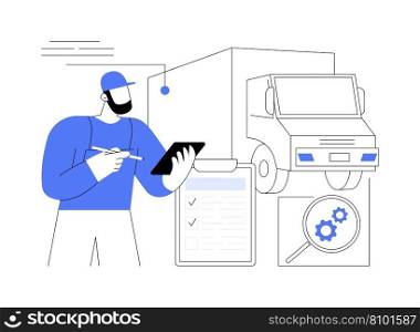 Truck inspection abstract concept vector illustration. Truck driver checking vehicle, cargo maintenance, export business, transportation by road, foreign trade industry abstract metaphor.. Truck inspection abstract concept vector illustration.