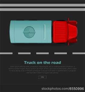 Truck on road conceptual web banner. Truck with tanker goes on highway flat vector illustration. Industrial transport and city traffic concept. For building or transport company landing page design . Truck on Road Conceptual Flat Vector Web Banner 